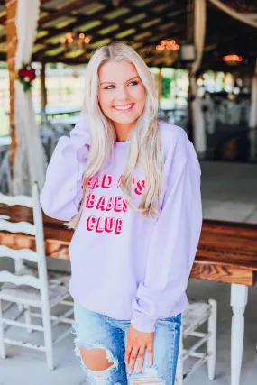 Bad Ass Babes Club Sweatshirt - Lavender