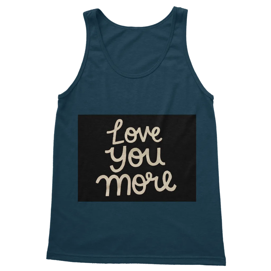 Love You More Classic Adult Vest Top